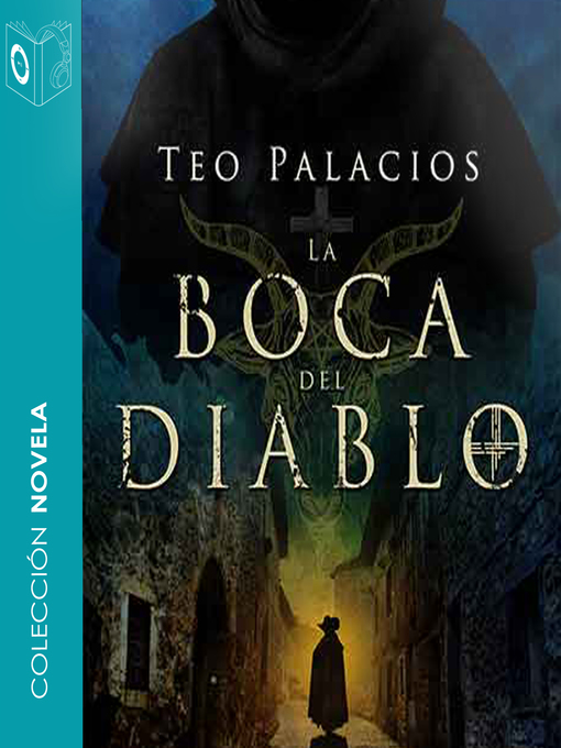 Title details for La boca del diablo by Teo Palacios - Available